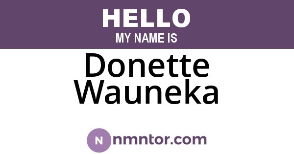 Donette Wauneka