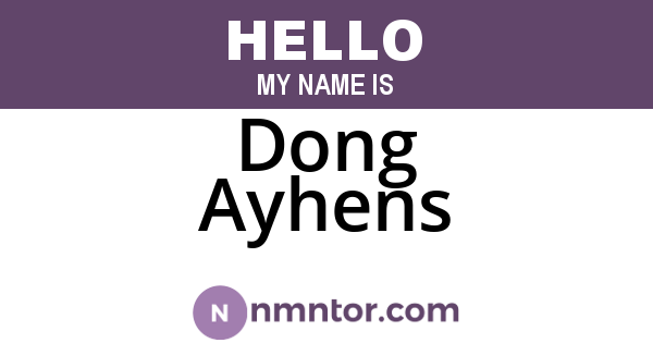 Dong Ayhens