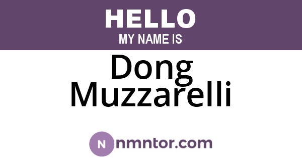 Dong Muzzarelli