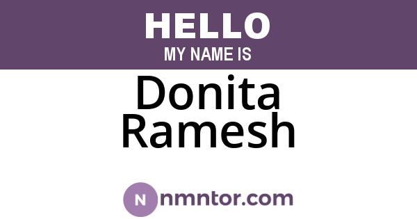 Donita Ramesh