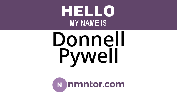 Donnell Pywell