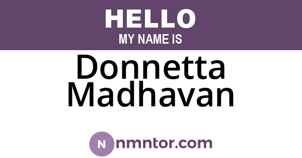 Donnetta Madhavan