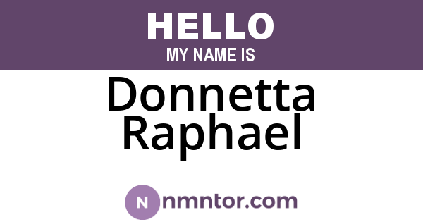 Donnetta Raphael