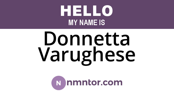 Donnetta Varughese