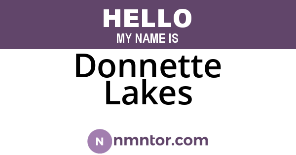 Donnette Lakes