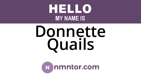 Donnette Quails