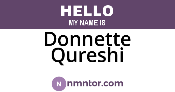 Donnette Qureshi