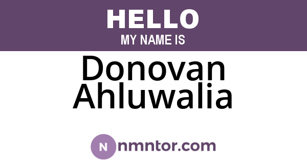 Donovan Ahluwalia