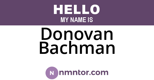 Donovan Bachman