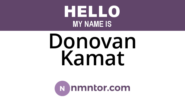 Donovan Kamat