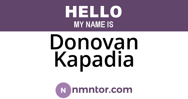 Donovan Kapadia
