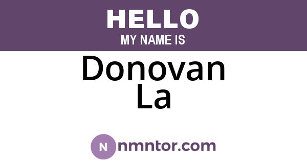 Donovan La