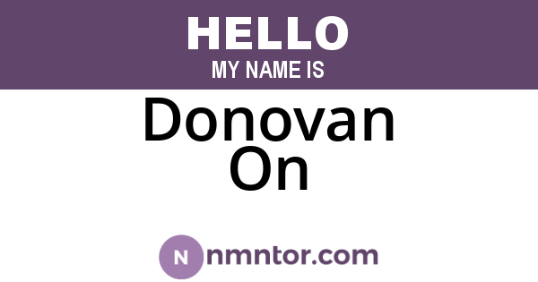 Donovan On