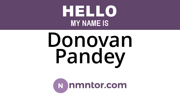 Donovan Pandey