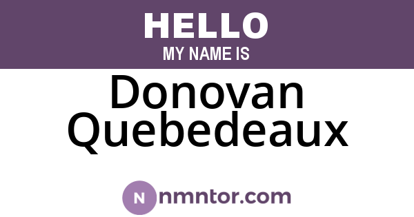 Donovan Quebedeaux
