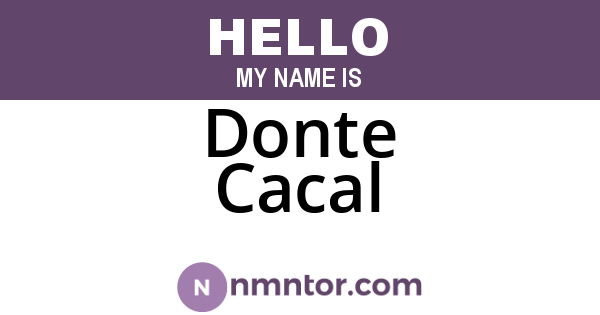 Donte Cacal