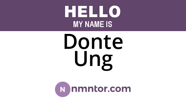 Donte Ung