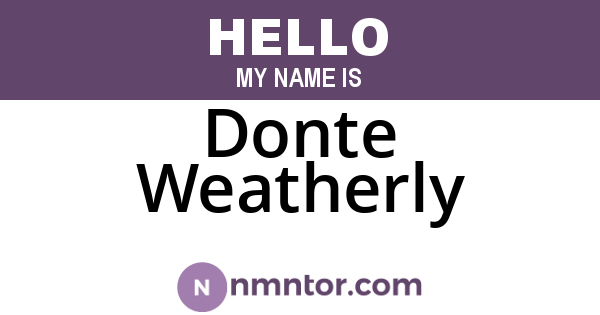 Donte Weatherly