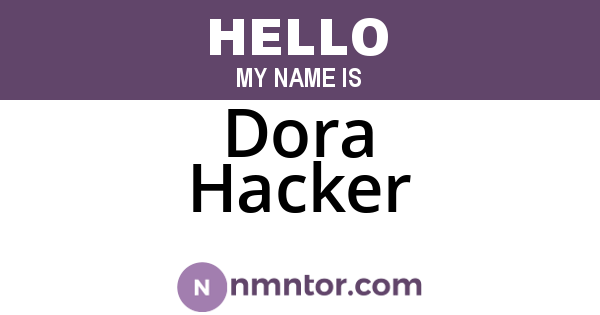 Dora Hacker