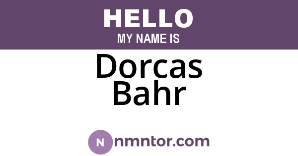 Dorcas Bahr