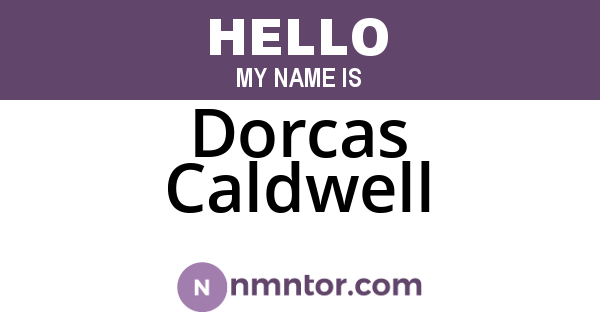 Dorcas Caldwell