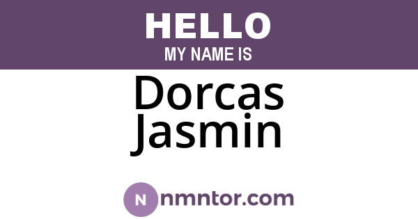 Dorcas Jasmin