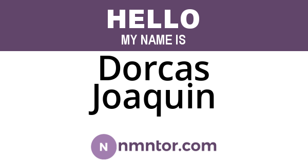 Dorcas Joaquin