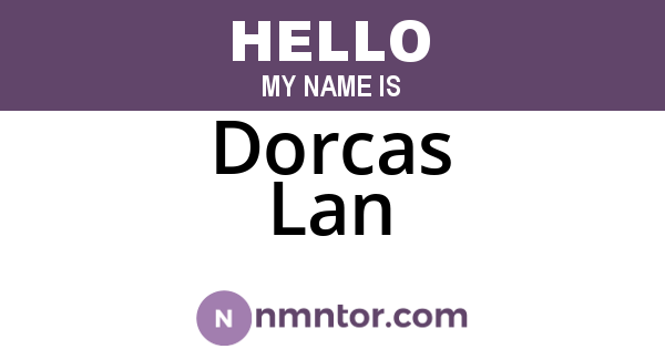 Dorcas Lan