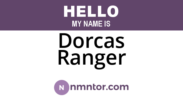 Dorcas Ranger
