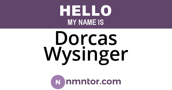 Dorcas Wysinger