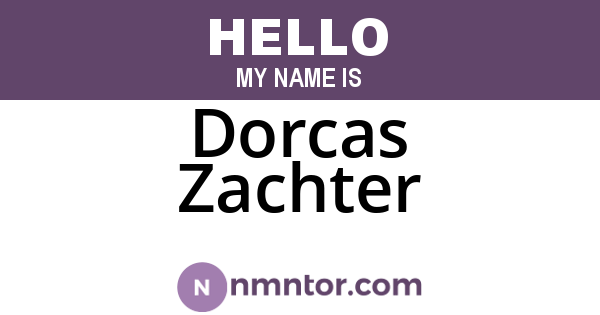 Dorcas Zachter