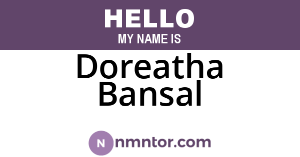 Doreatha Bansal