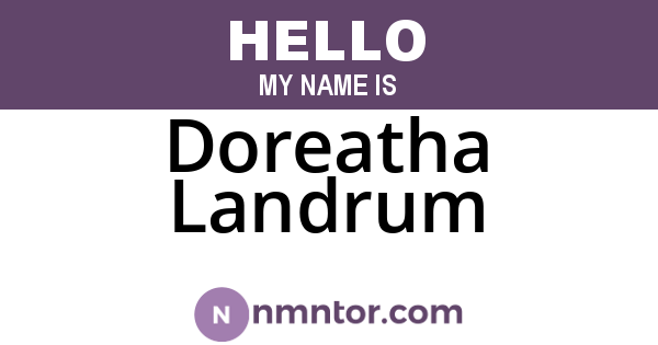 Doreatha Landrum
