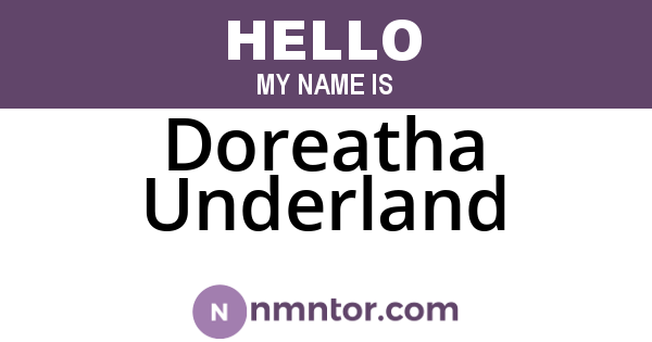 Doreatha Underland