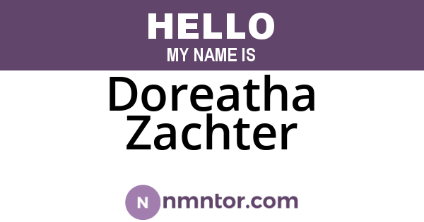Doreatha Zachter