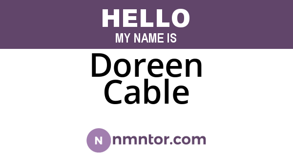 Doreen Cable