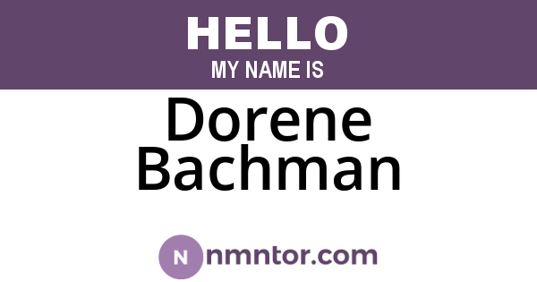 Dorene Bachman