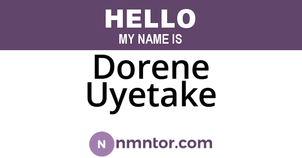 Dorene Uyetake