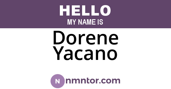 Dorene Yacano