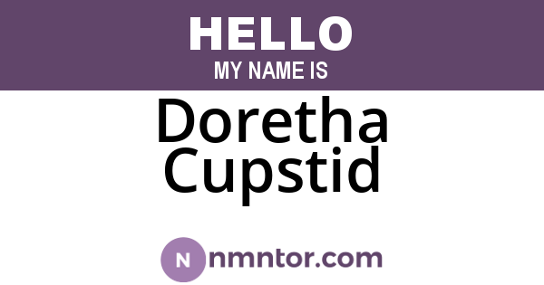 Doretha Cupstid