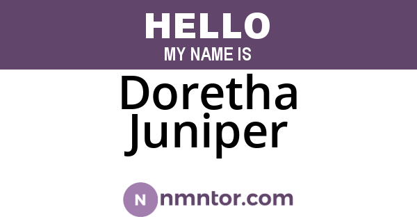 Doretha Juniper