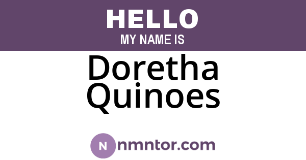 Doretha Quinoes
