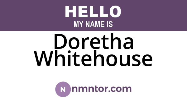 Doretha Whitehouse