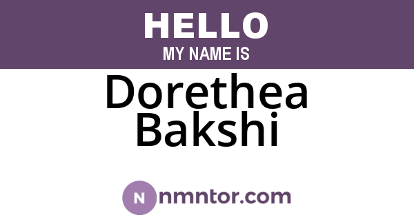 Dorethea Bakshi