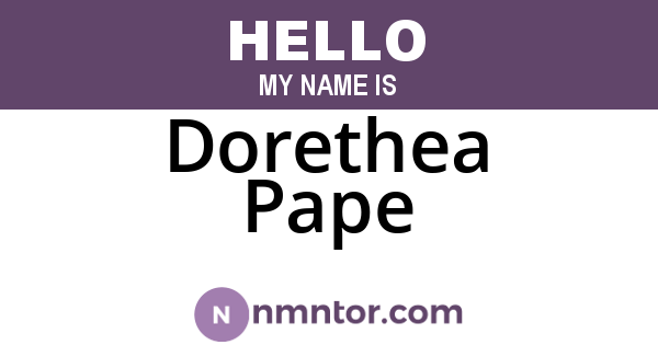 Dorethea Pape