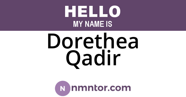 Dorethea Qadir