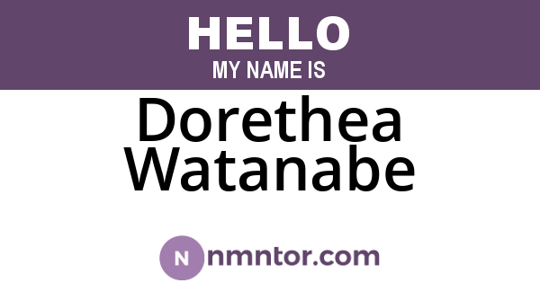Dorethea Watanabe