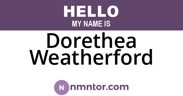 Dorethea Weatherford
