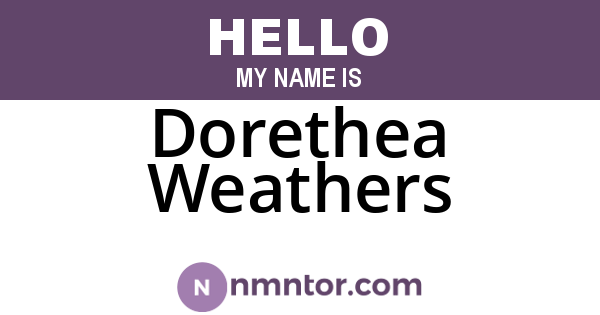 Dorethea Weathers