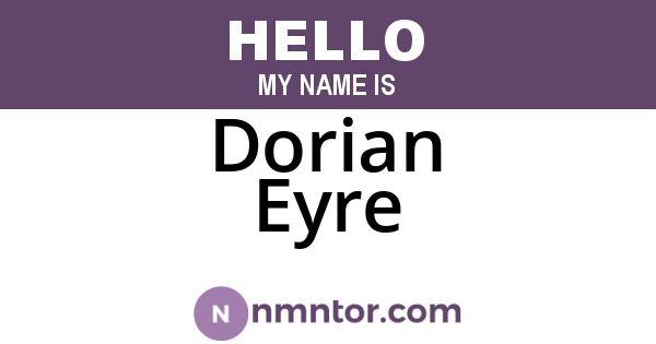 Dorian Eyre